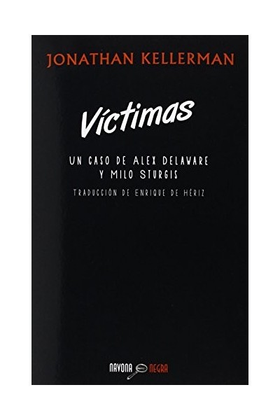 Víctimas. Un Caso de alex delaware y Milo Sturgis